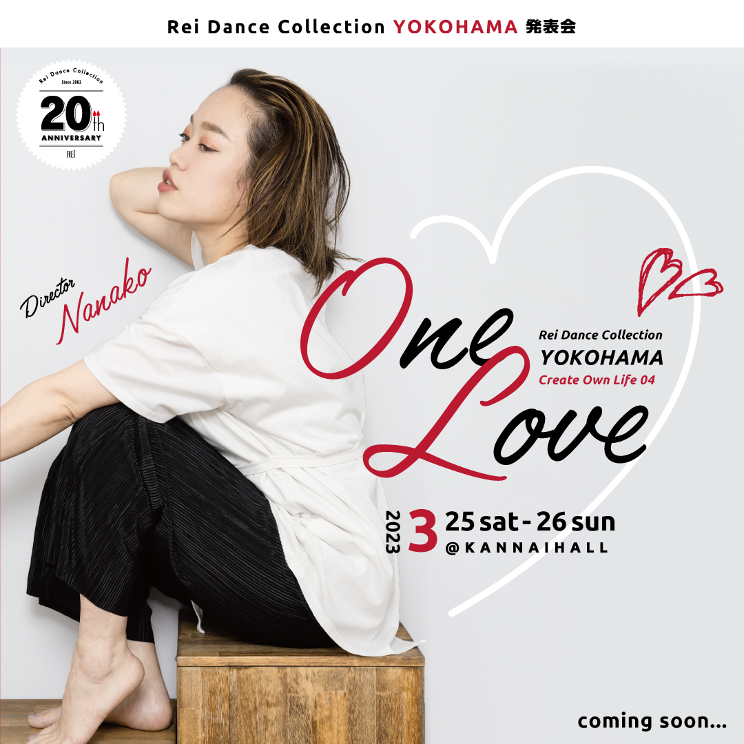 横浜発表会2023 Create Own Life04 -ONE LOVE-