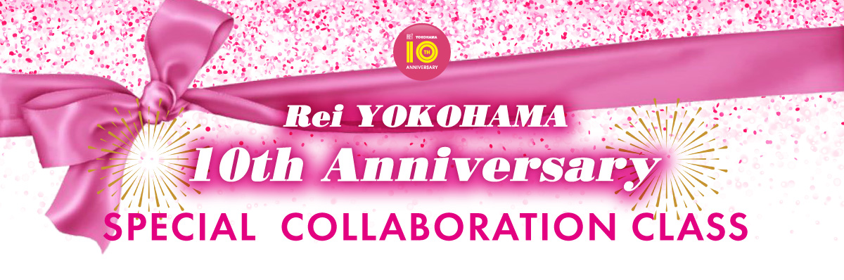 【5/23(土)開催】10周年企画👑 yayoi×ASAKI SPECIAL COLLABORATION CLASS⭐️